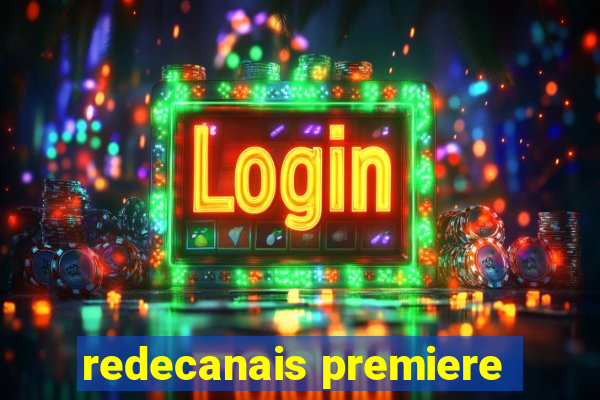 redecanais premiere